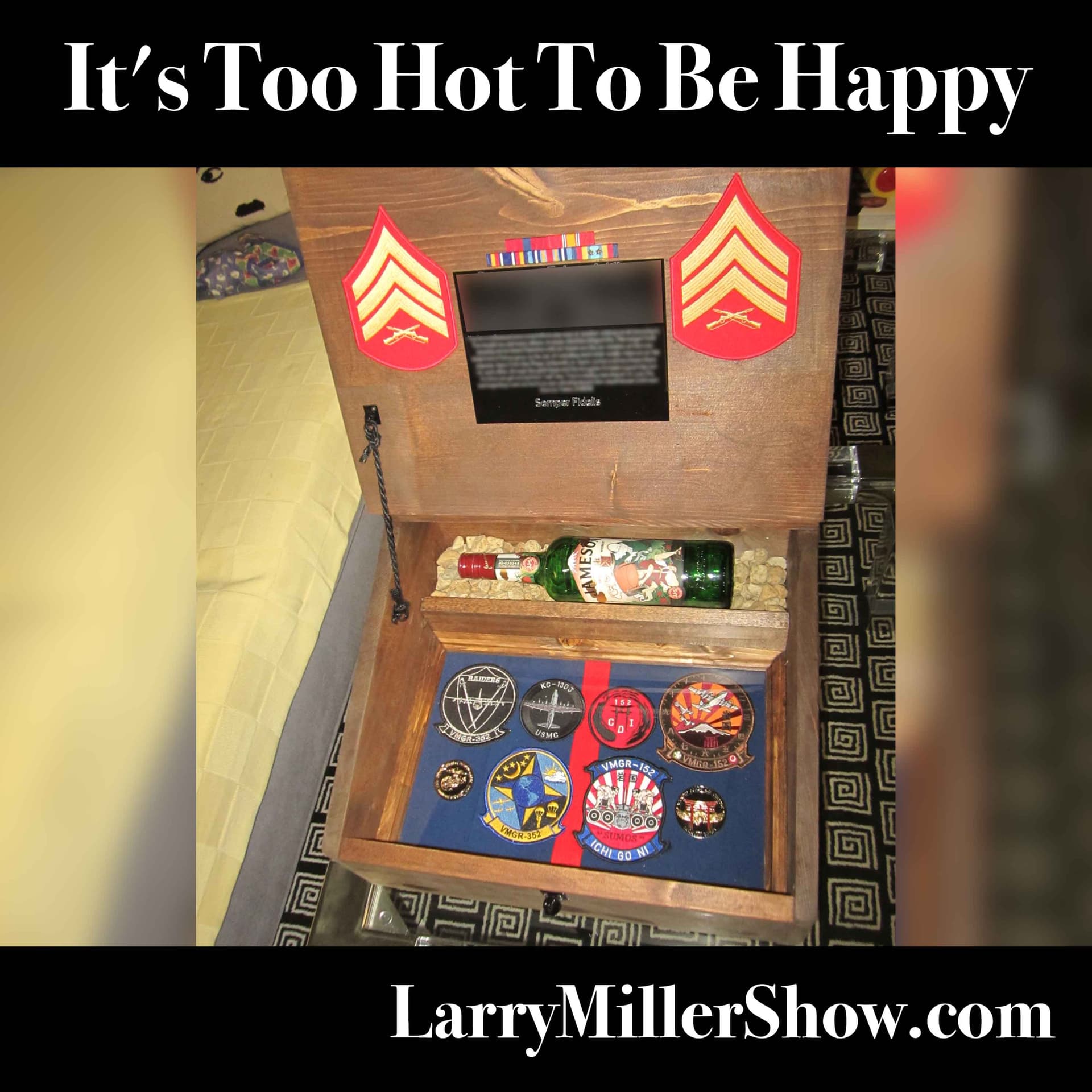 It's Too Hot To Be Happy (rebroadcast) - Larry Miller Show cover