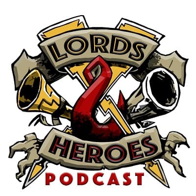 Ep25 - 3 On A Match - Lords & Heroes cover