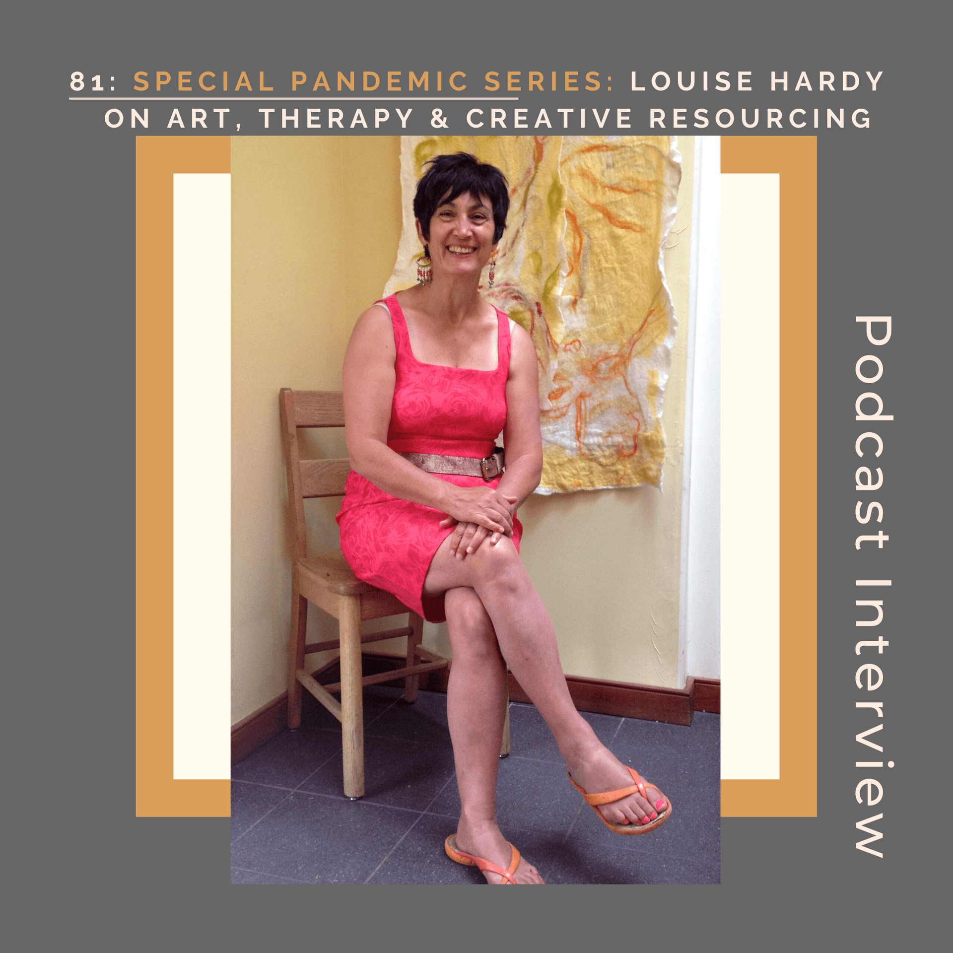 81: special series: Louise Hardy on art, therapy and creative resourcing - Personal Mythmaking with Janelle Hardy (formerly the Wild Elixir Podcast) cover