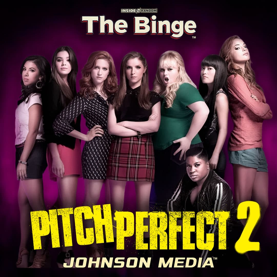 Pitch Perfect 2 — Bigger Songs, Bigger Spectacle & Losing the Underdog Energy | The Binge Podcast - The Binge cover