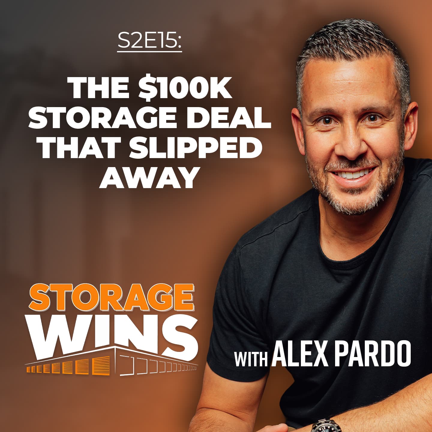 S2E15: The $100K Storage Deal That Slipped Away - Storage Wins cover