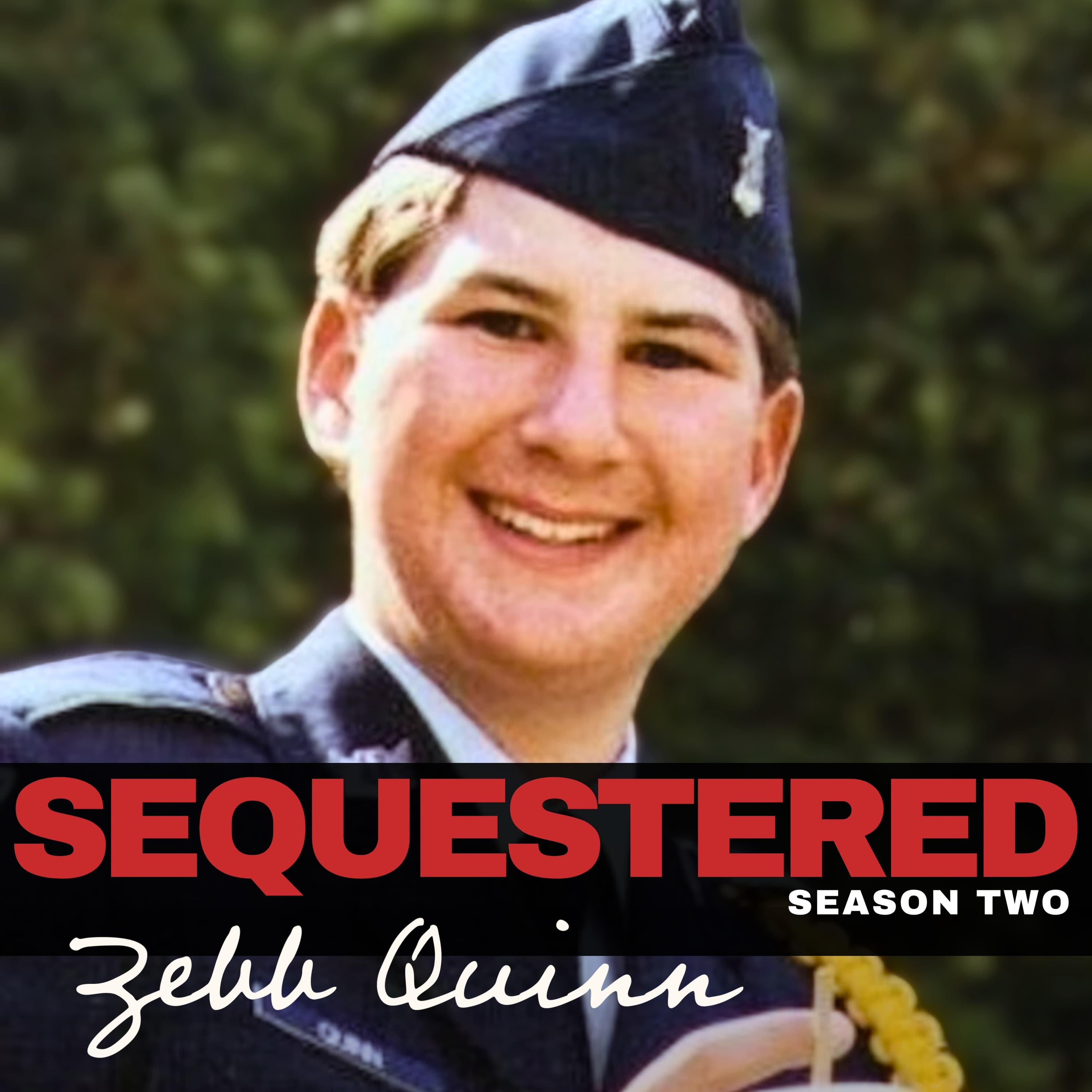 Zebb Quinn: Murdered In 2000 (Asheville, NC) | Part Two - SEQUESTERED Podcast cover