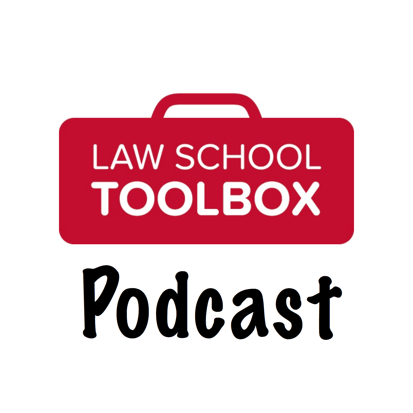 The Law School Toolbox Podcast: Tools for Law Students from 1L to the Bar Exam, and Beyond cover
