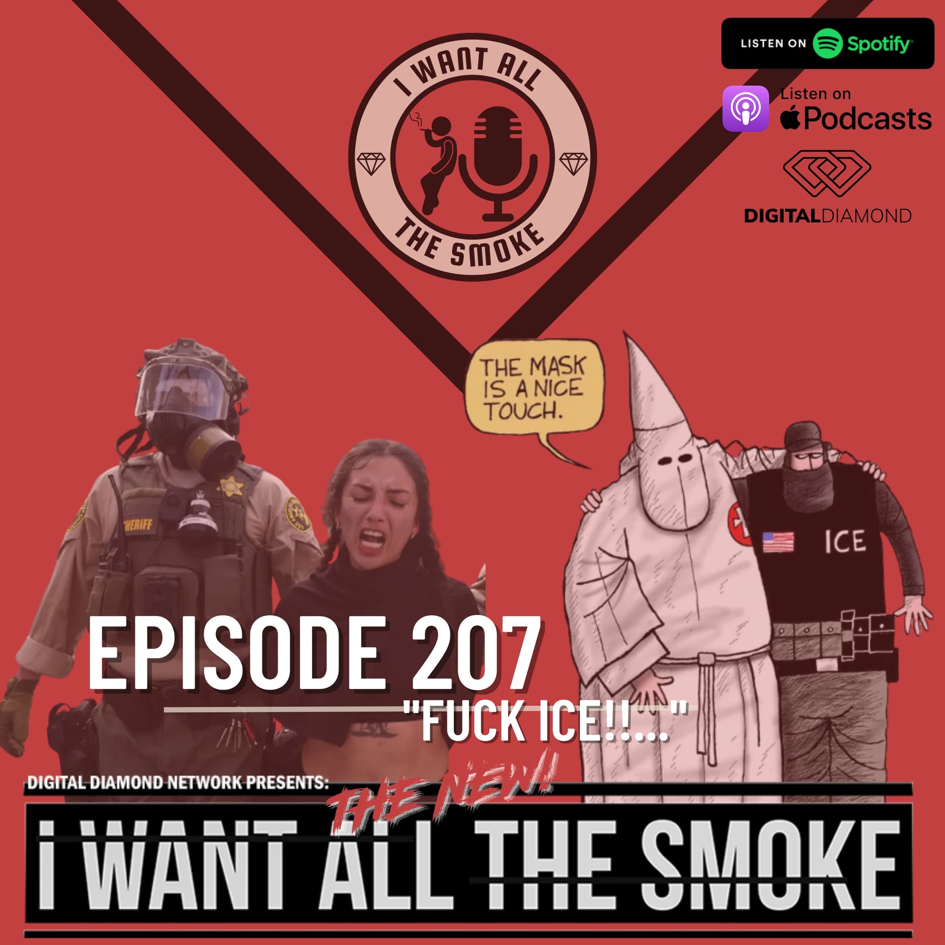 Episode 207 | "Fuck Ice..." - I Want All The Smoke cover