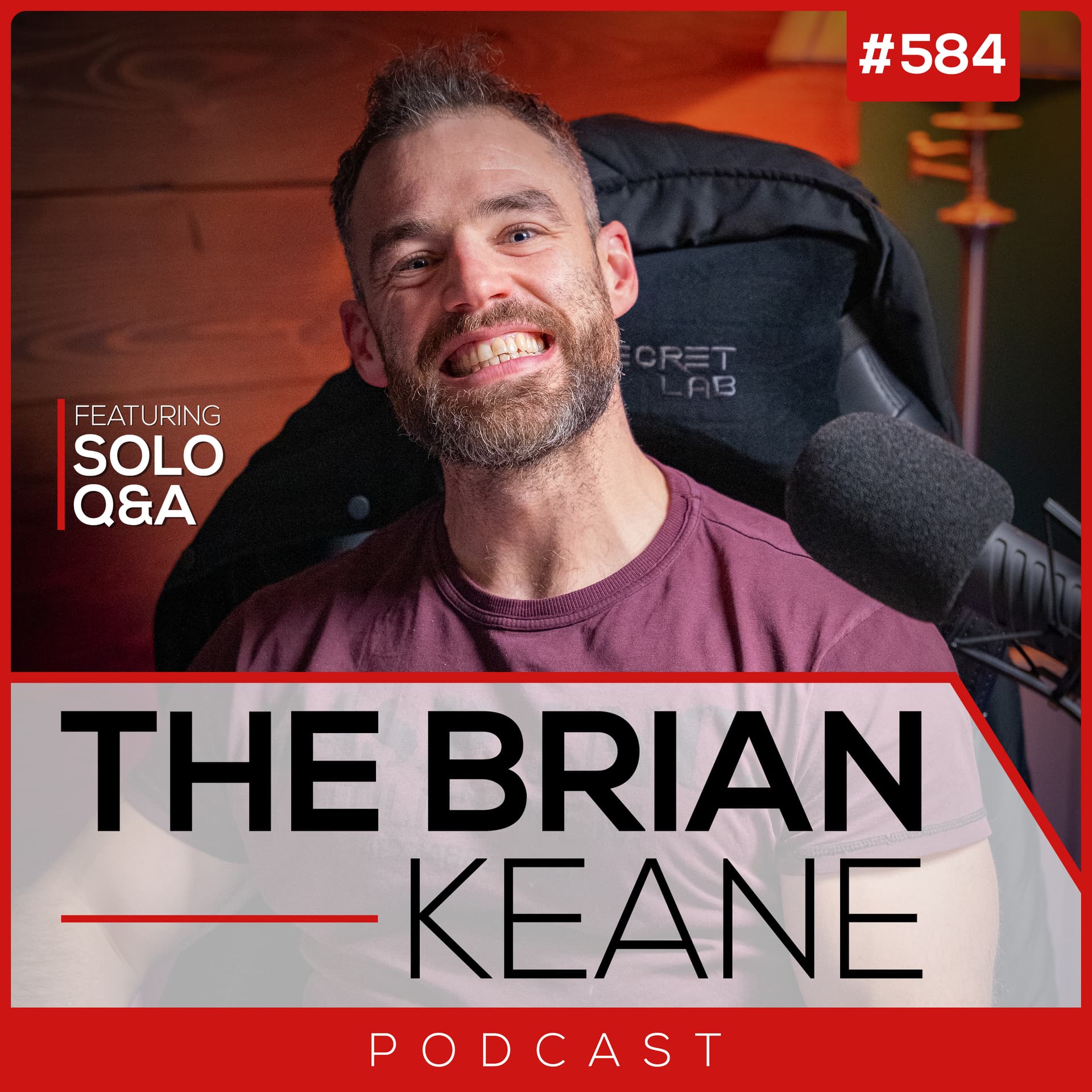 #584: Q+A - Returning to Exercise, Supplement Tier List, Managing Motivation, Frameworks for Major Life Decisions, Mismatched Fitness Dynamics in Relationships & More! - The Brian Keane Podcast cover