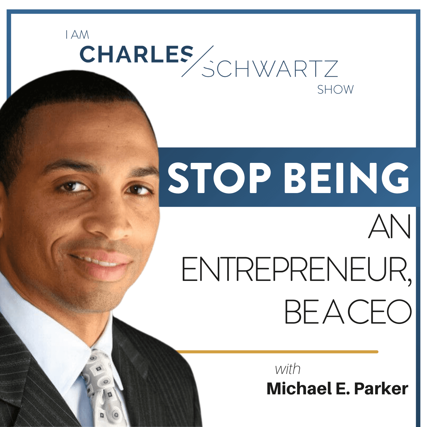 Stop Being an Entrepreneur, Be a CEO - Proven Podcast cover