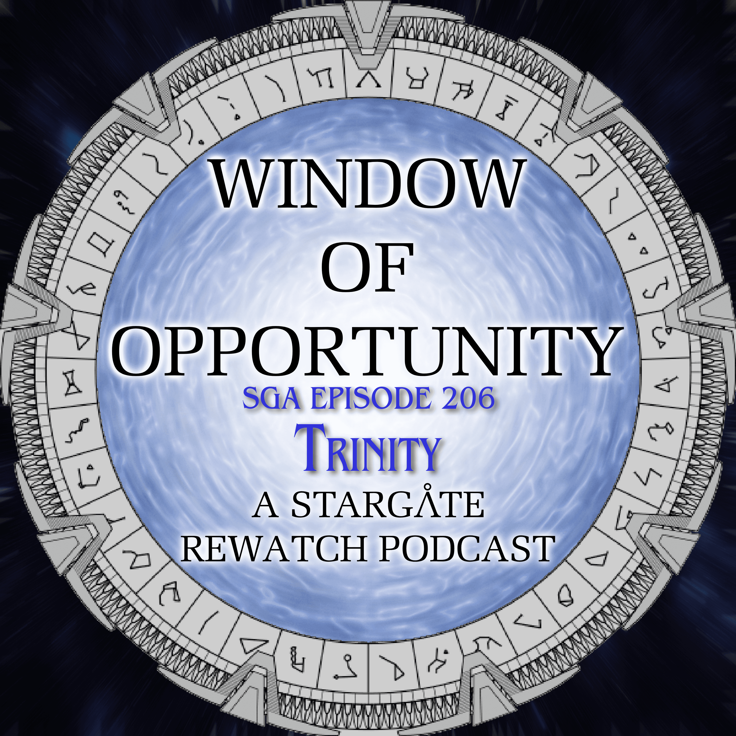 Stargate Atlantis - Trinity - Window of Opportunity - A Stargate Rewatch Podcast cover