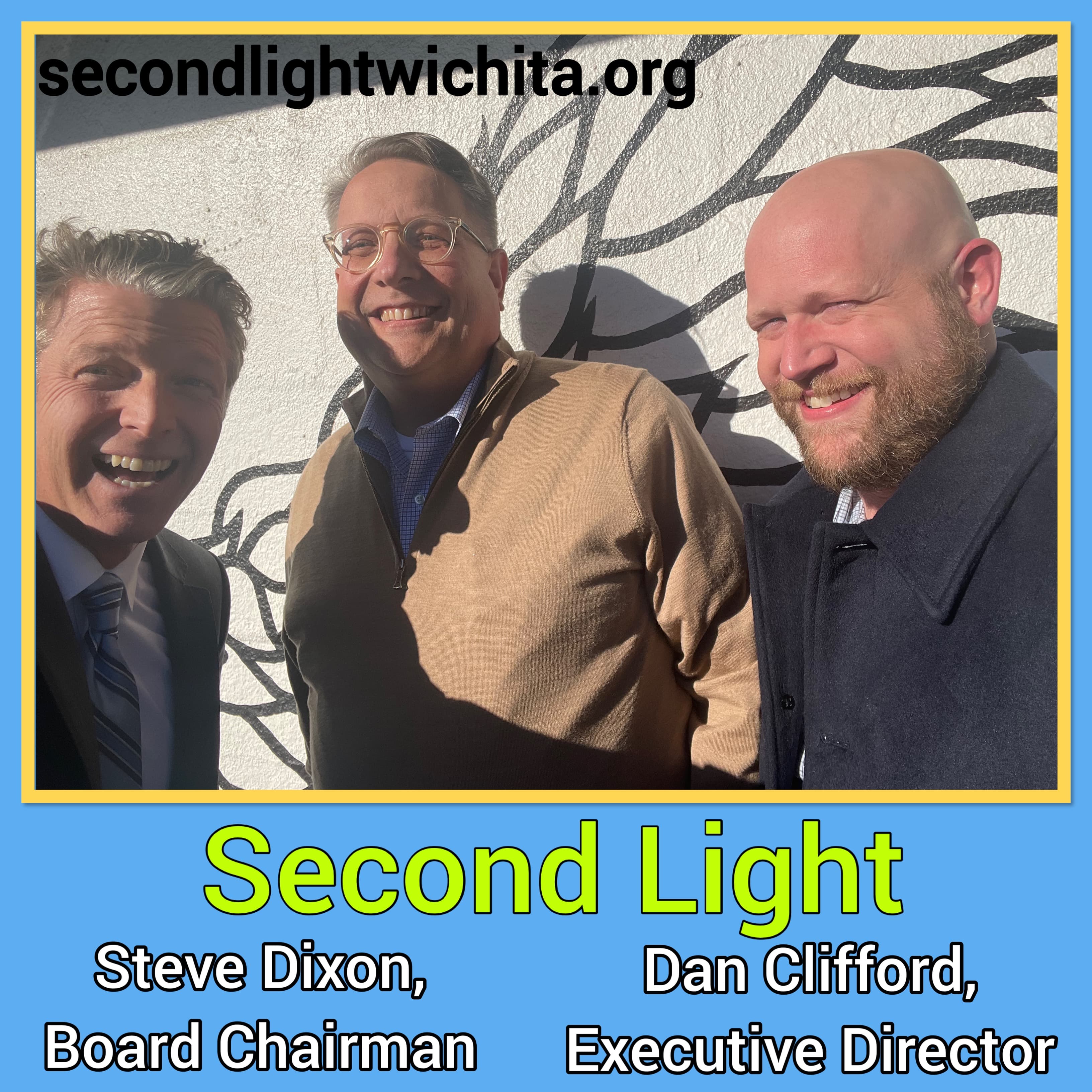 Second Light-- Executive Director Dan Clifford and Board Chairman Steve Dixon - ICTPODCAST cover