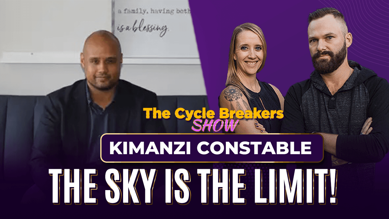 Breaking the Mold: From Fake Features to Corporate Success with Kimanzi Constable — The Cycle Breakers Show cover
