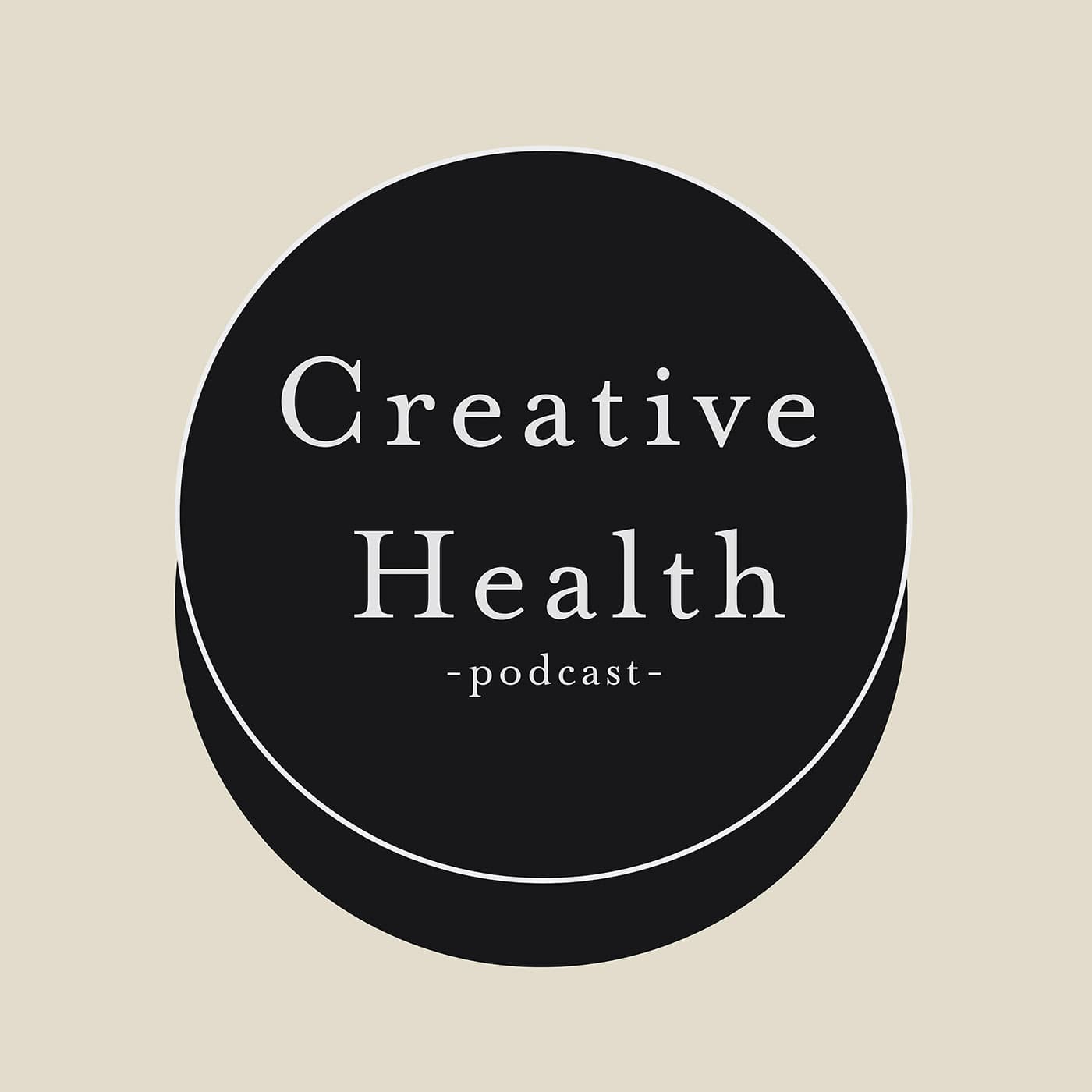 Creative Health Podcast cover