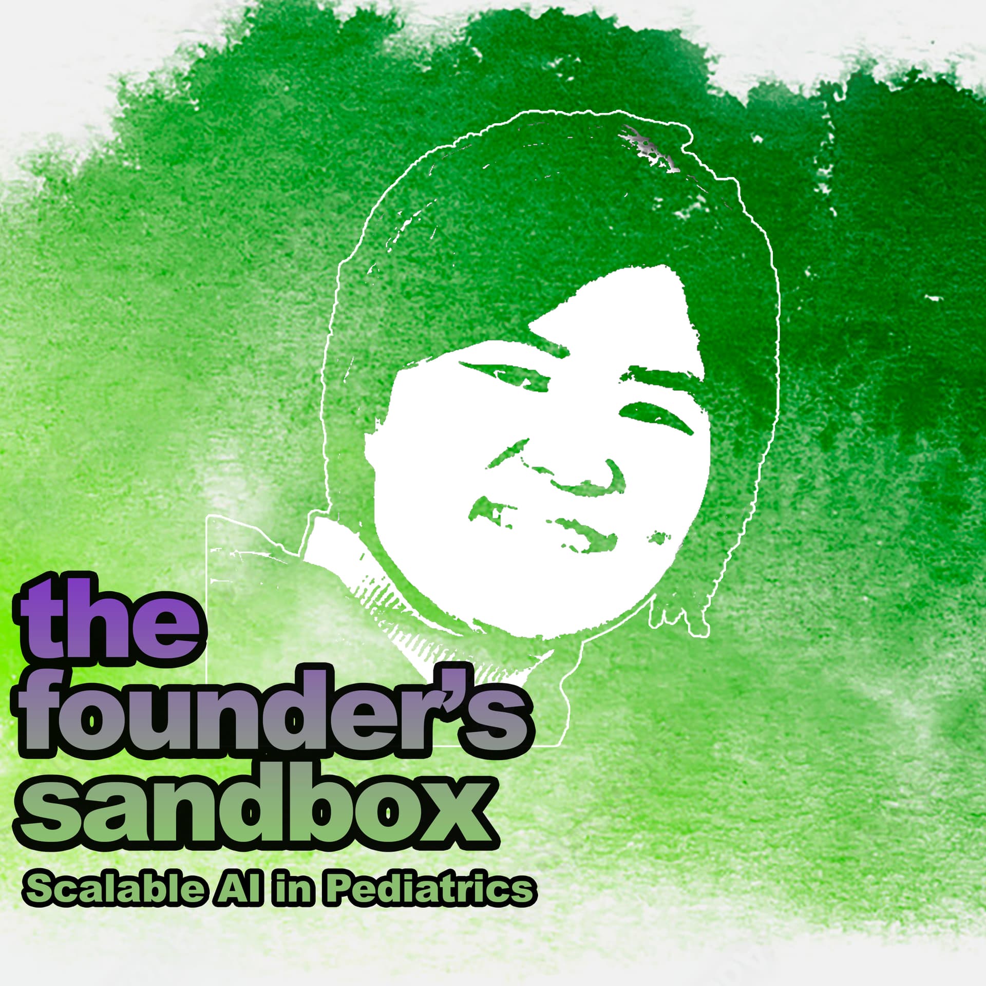 Jane Zhang:  Scalable AI in Pediatrics - The Founders Sandbox cover