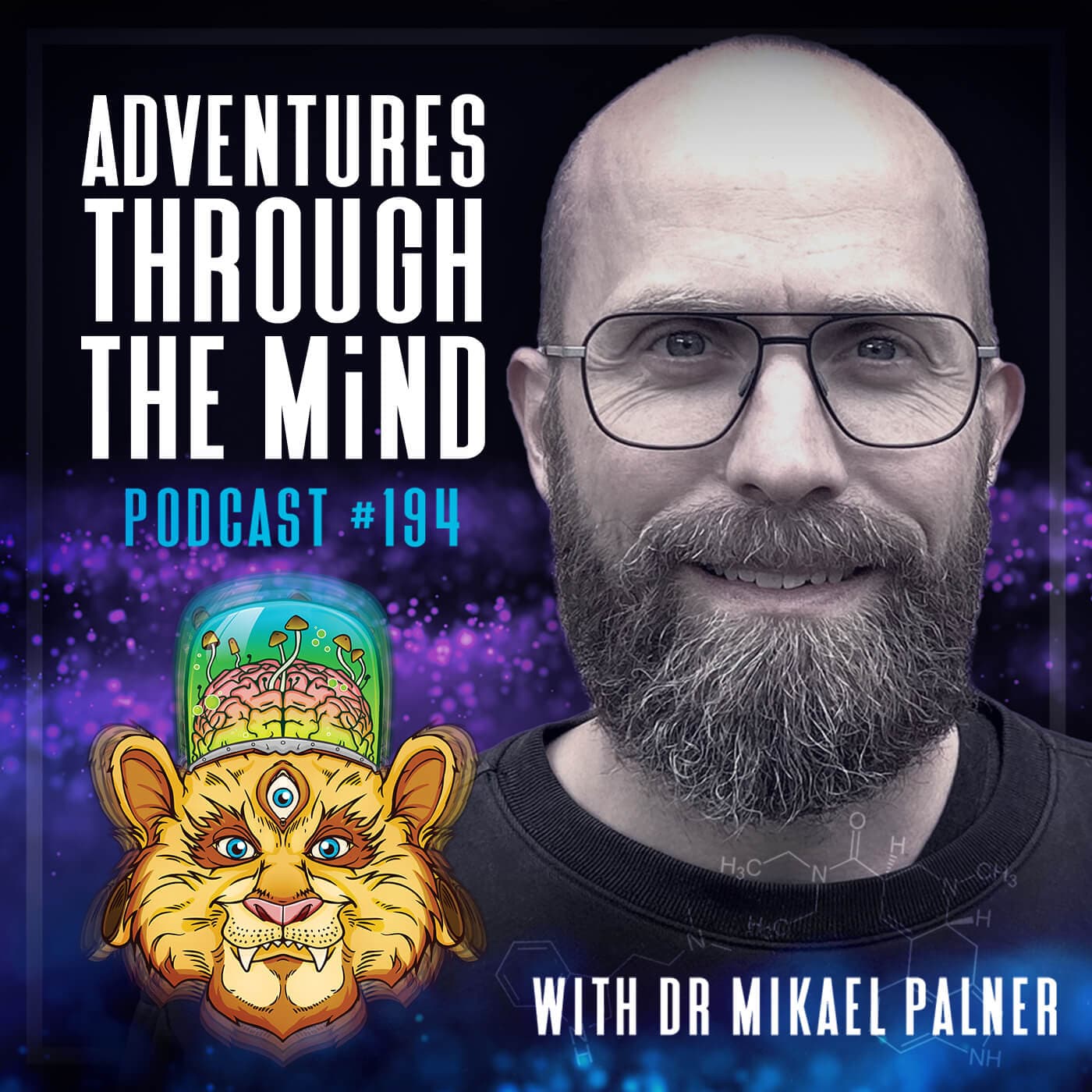 Microdosing Psilocybin; Effects on Stress Resiliency and Compulsive Behaviours | Dr. Mikael Palner ~ ATTMind 194 - Adventures Through The Mind cover