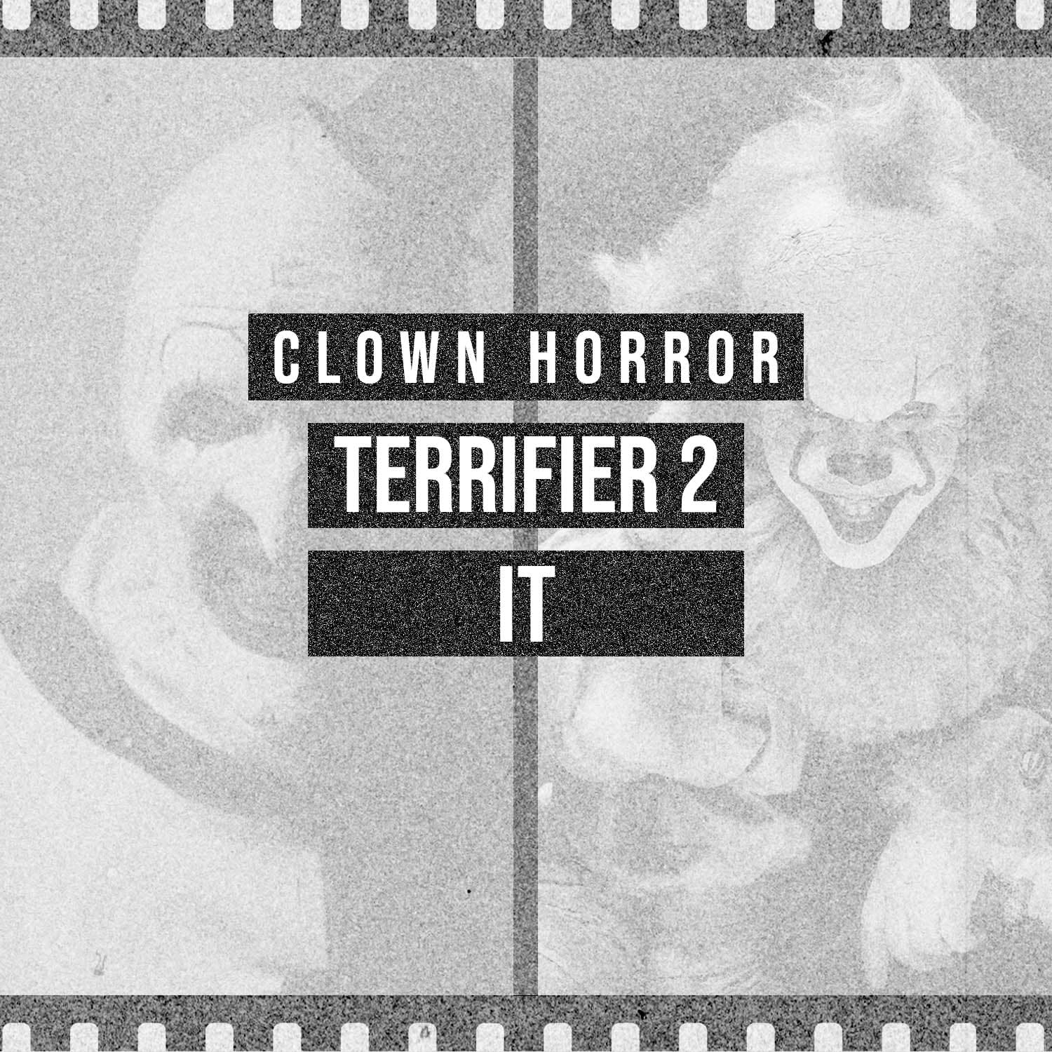 Terrifier 2 vs. It (2017) - Clown Horror - First Prize Films cover