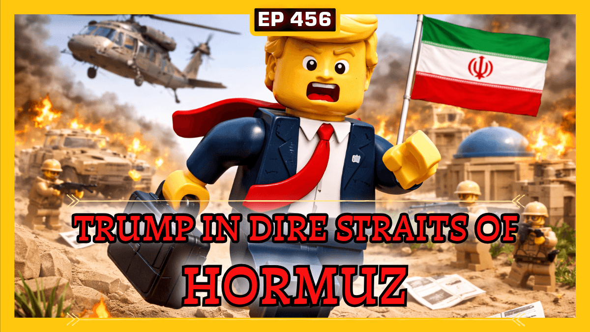 EP 456: World Economy Hangs by a THREAD as Trump seeks Ceasefire Extension - The Mad Mamluks cover