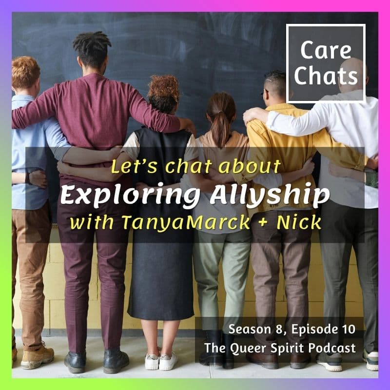 Care Chat: Exploring Allyship - The Queer Spirit cover