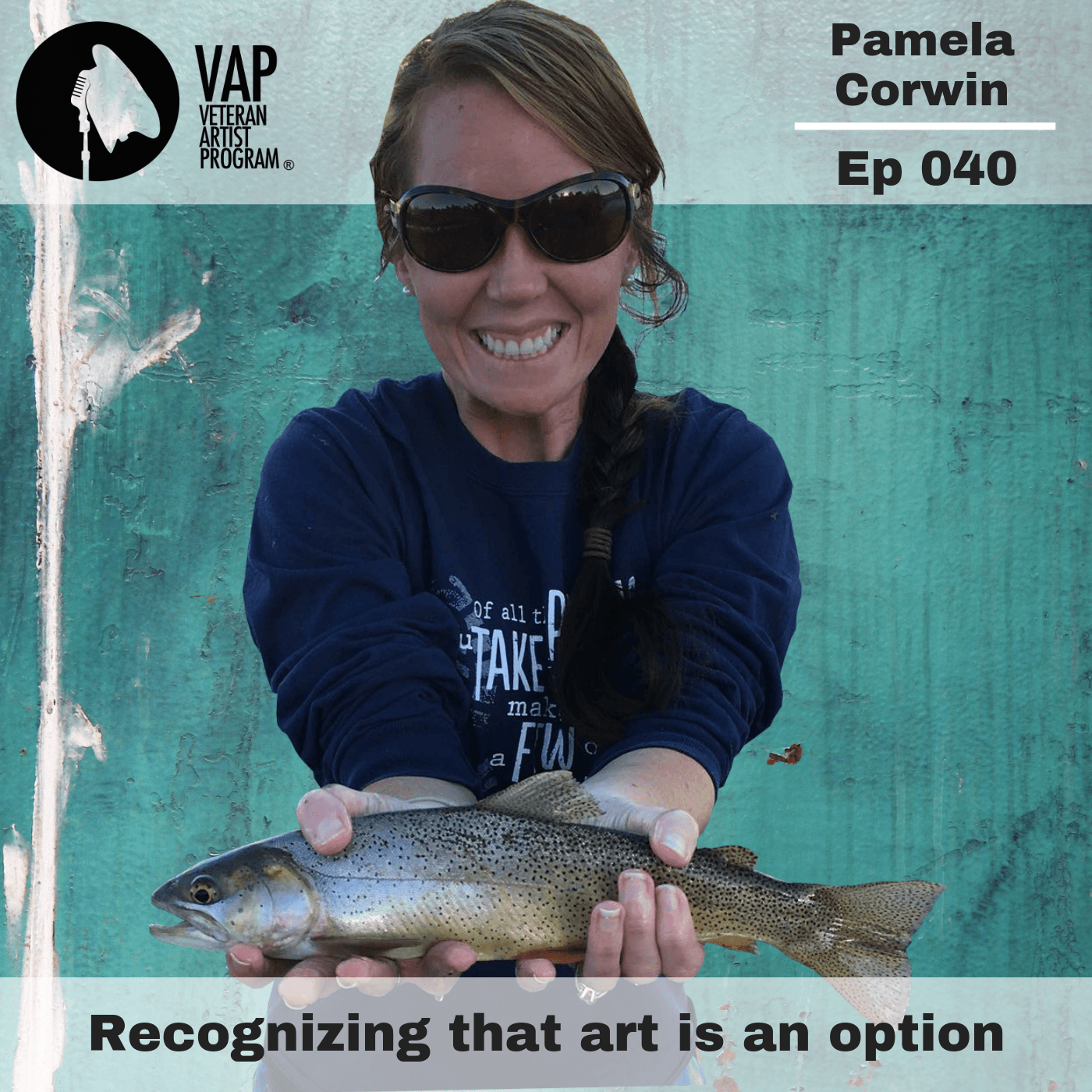 040: Recognizing that art is an option - Pamela Corwin - Veteran Artist Program cover