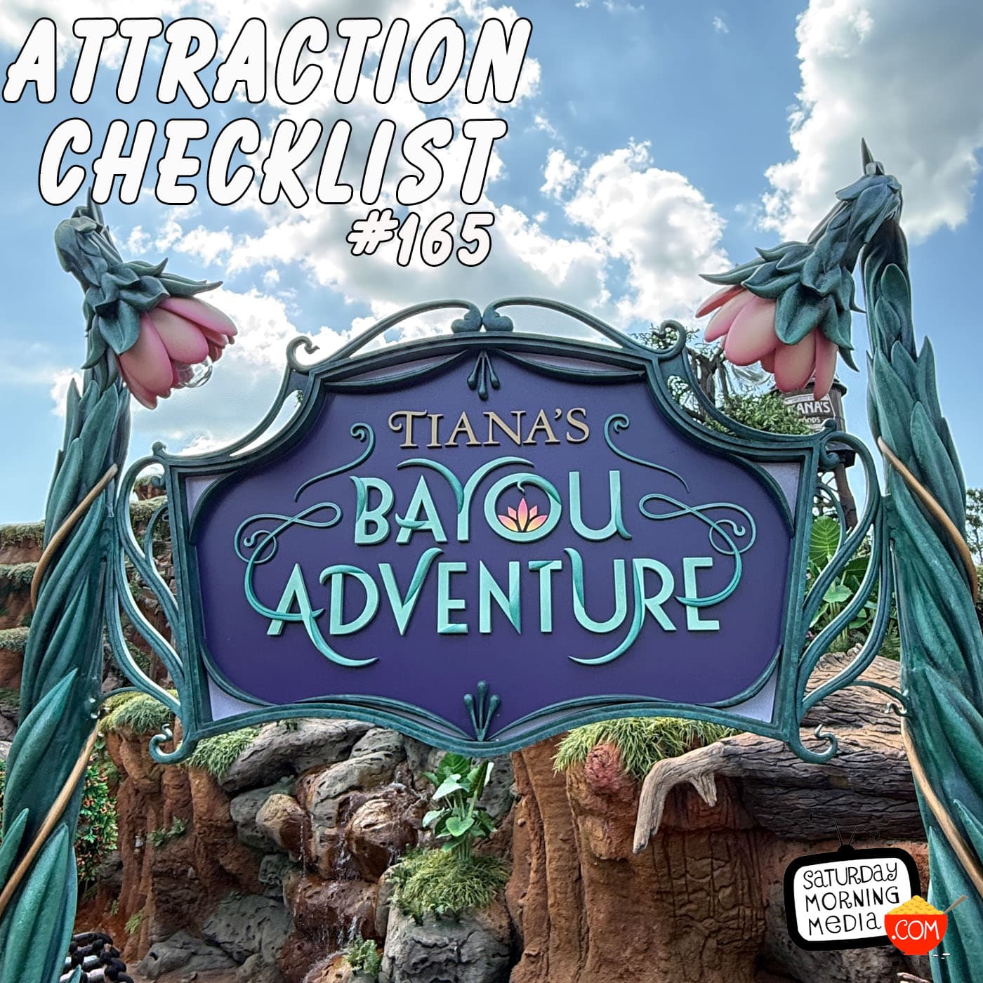 165 - Tiana's Bayou Adventure - Magic Kingdom - Attraction Checklist - Attraction Checklist cover