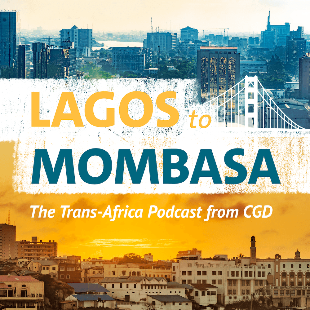 Lagos to Mombasa: How Does the Pandemic End in Africa? — The CGD Podcast cover
