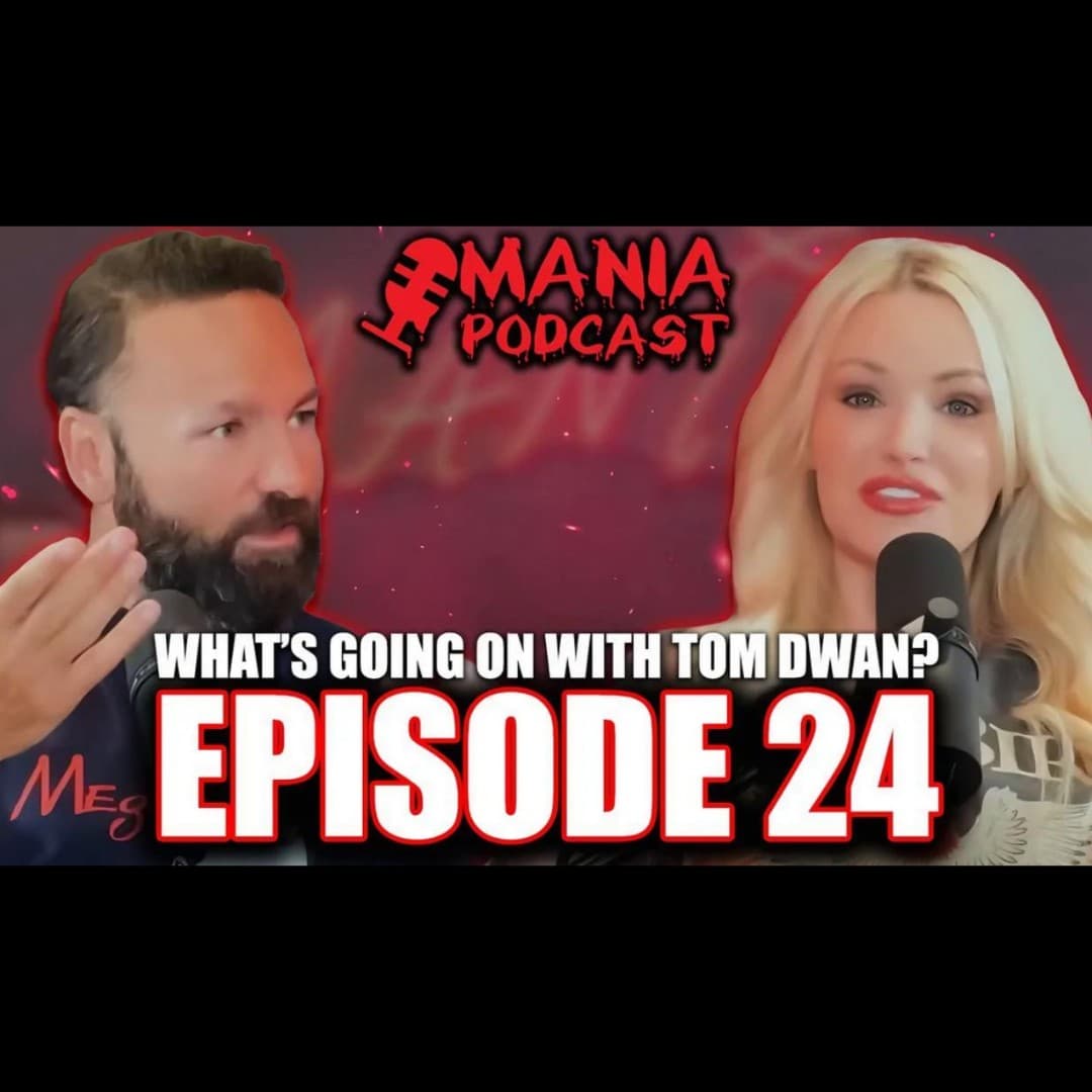 What's Going On With Tom Dwan? | Women in Poker, TRT & Scamazon! – Mania Podcast Ep. 24 - MANIA Podcast cover