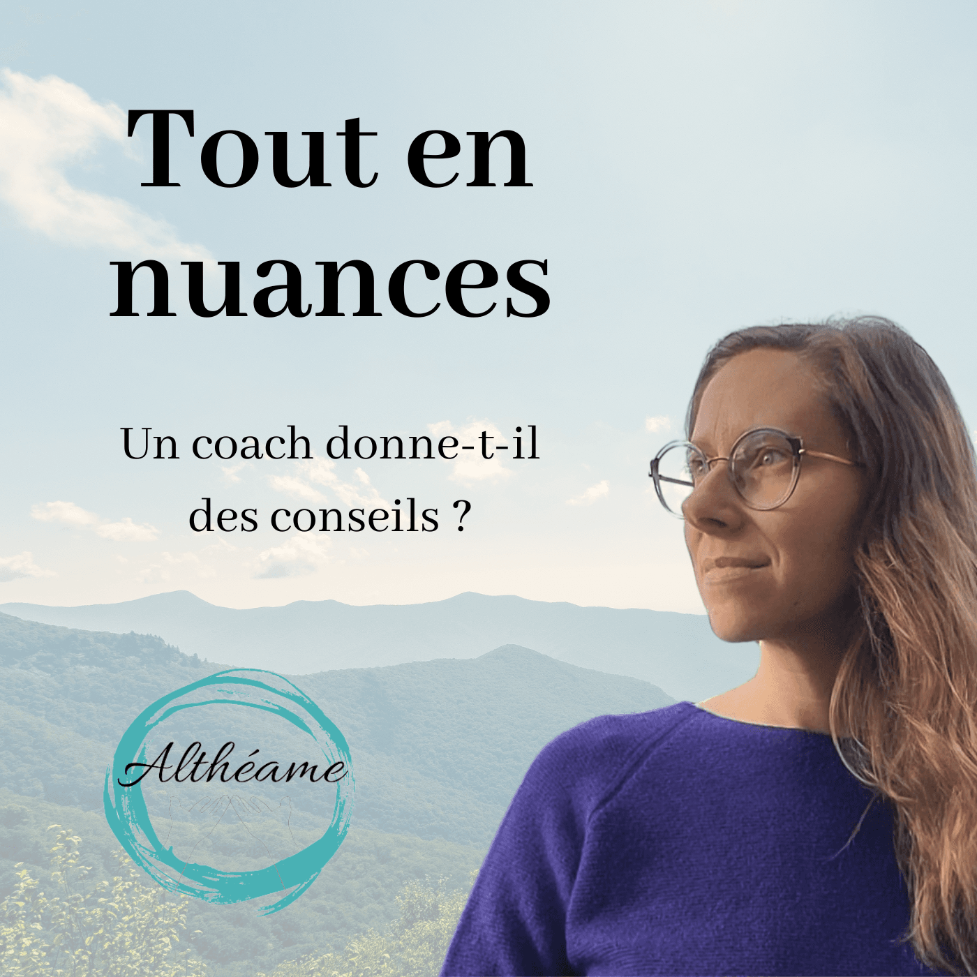 Un coach donne-t-il des conseils ? - Tout en nuances cover