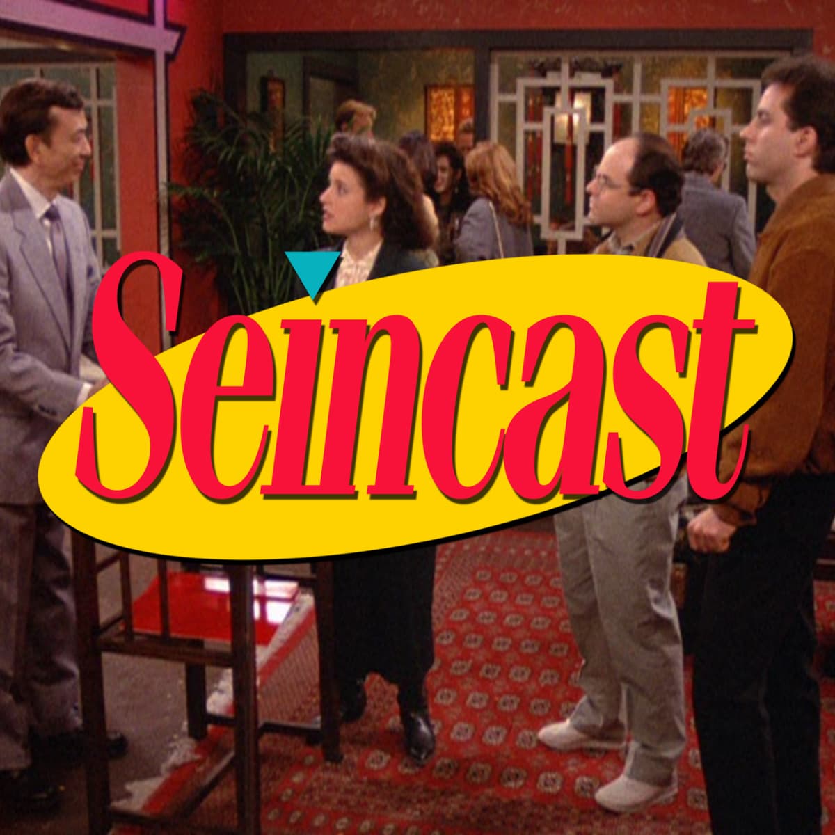 Seincast 011 - The Chinese Restaurant - Seincast: A Seinfeld Podcast cover