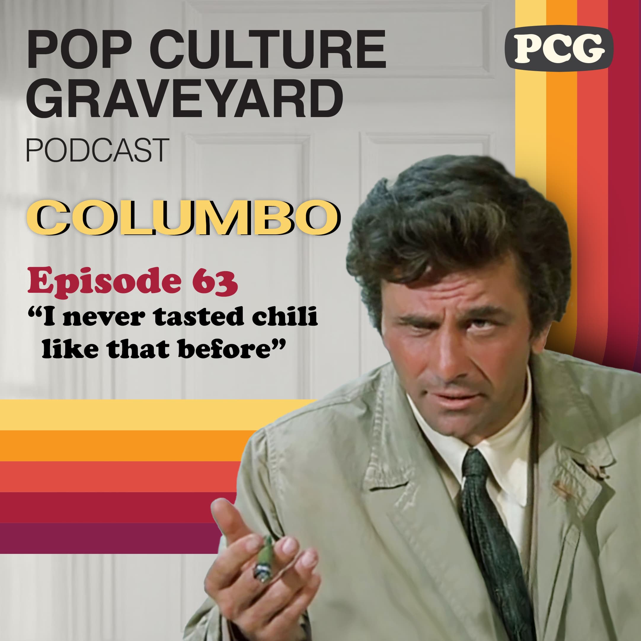 Ep 63: "I never tasted chili like that before." (Columbo, The 1970s) - Pop Culture Graveyard cover