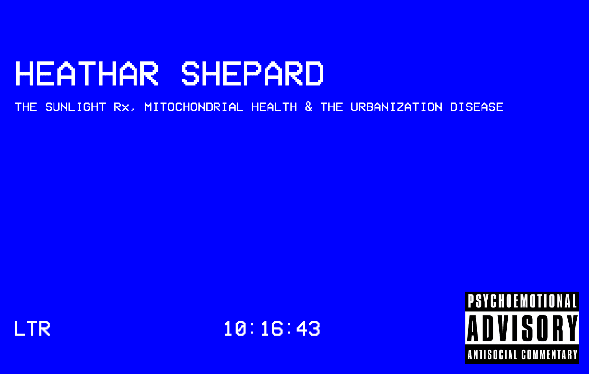 dtoxxxx 5: Heathar Shepard || The Sunlight Rx, Mitochondrial Health & The Urbanization Disease - Liber Ohio cover