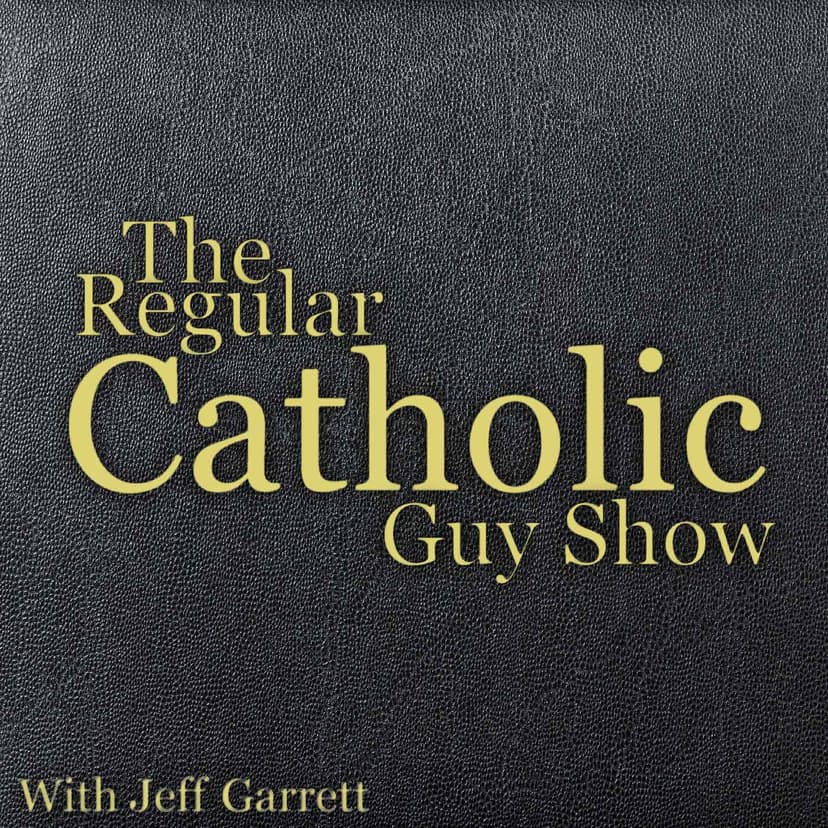 The Regular Catholic Guy Show cover