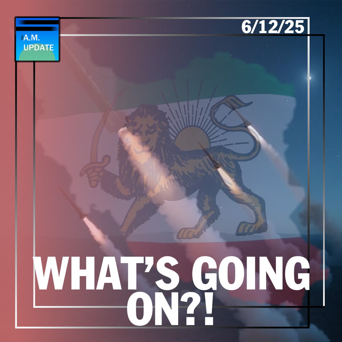 Is Something About to GO DOWN In the Middle East? | RFK Jr. Makes a Splash With New CDC Board | 6/12/25 - The A.M. Update cover