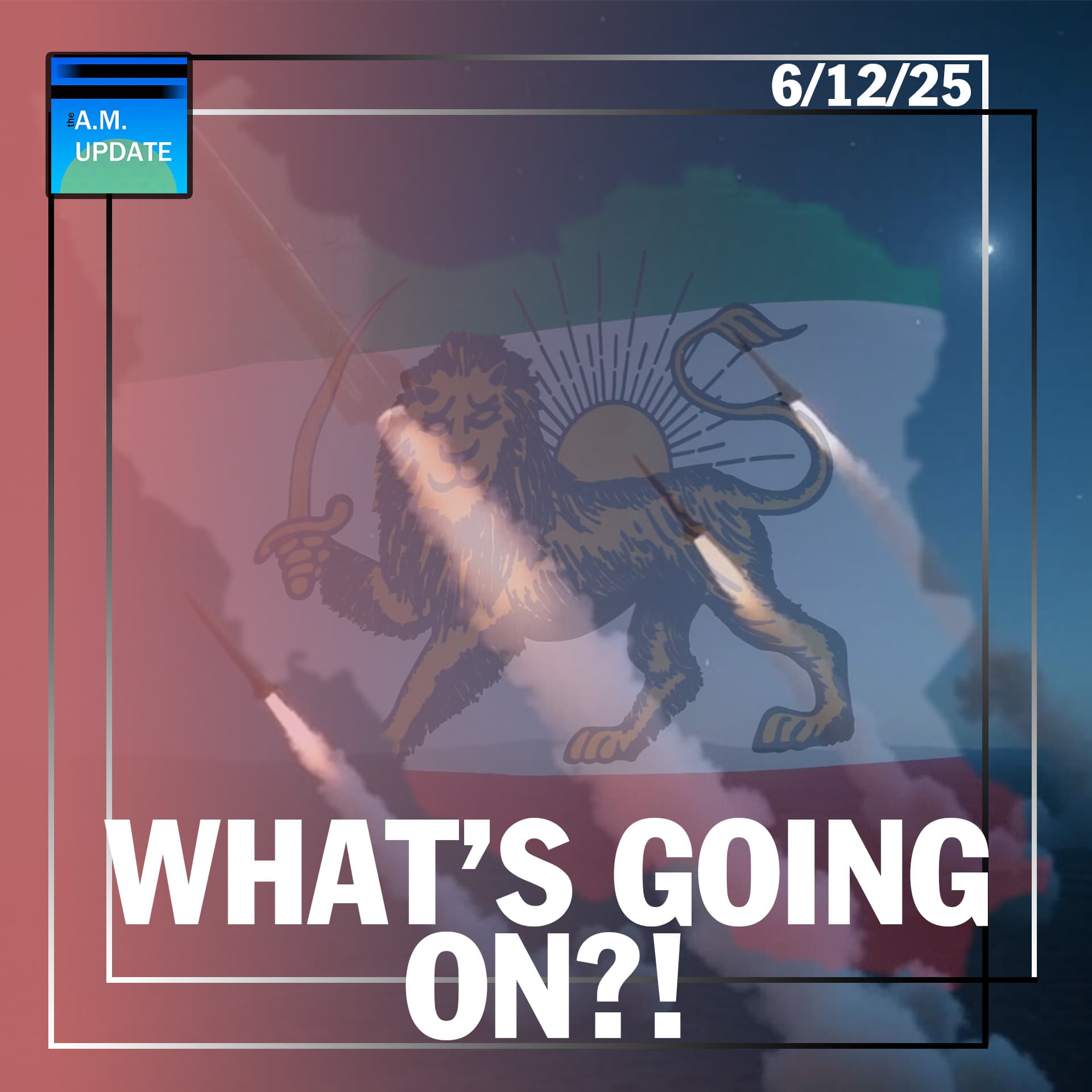Is Something About to GO DOWN In the Middle East? | RFK Jr. Makes a Splash With New CDC Board | 6/12/25 - The A.M. Update cover