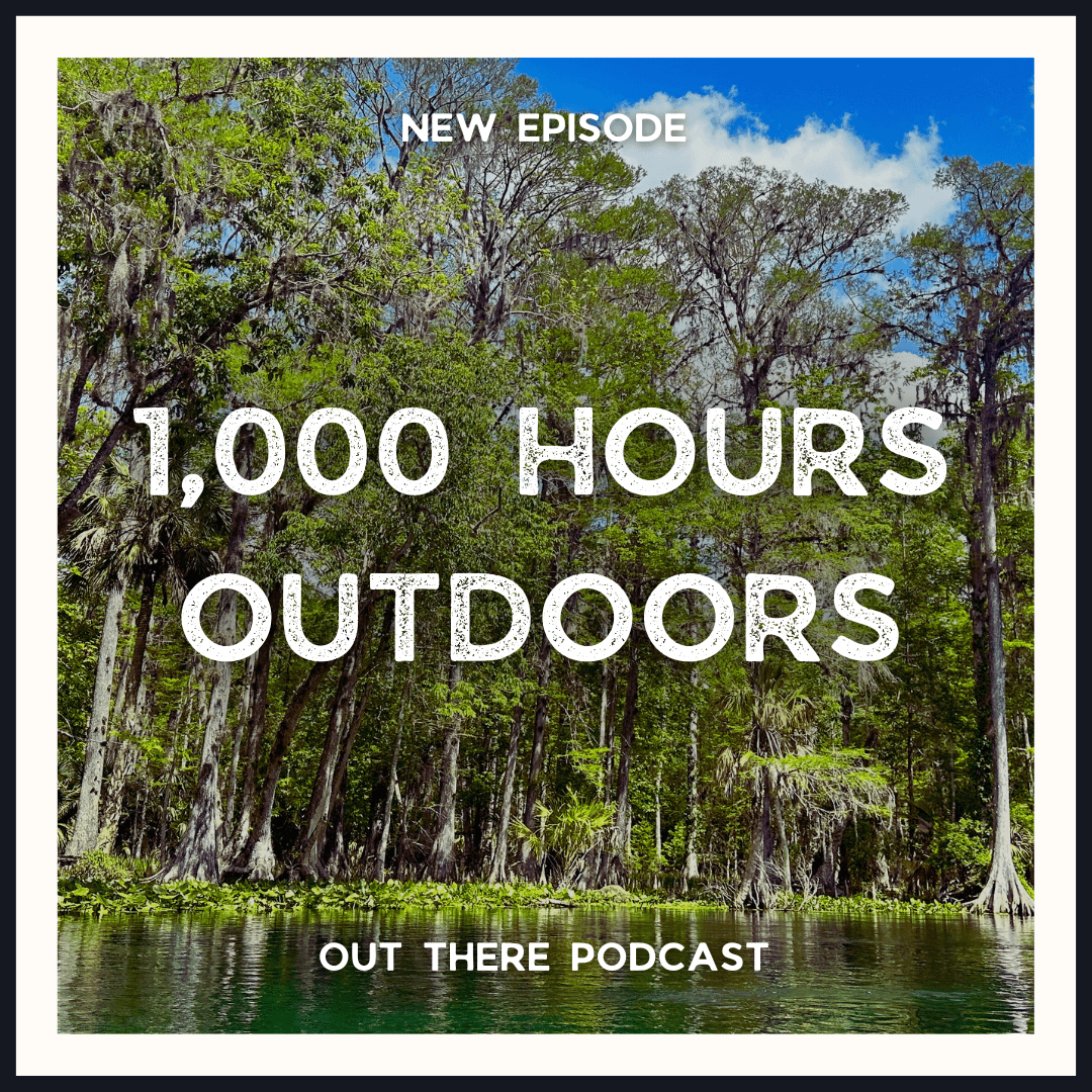 1,000 Hours Outdoors - Out There cover