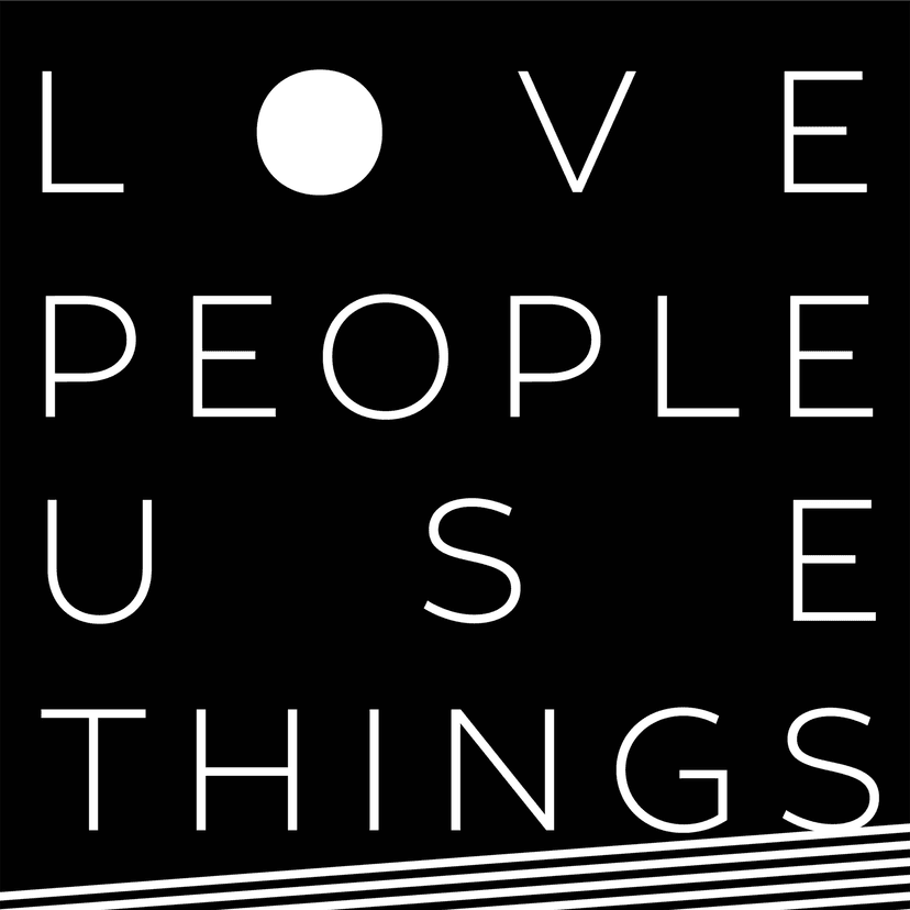 Love People Use Things cover