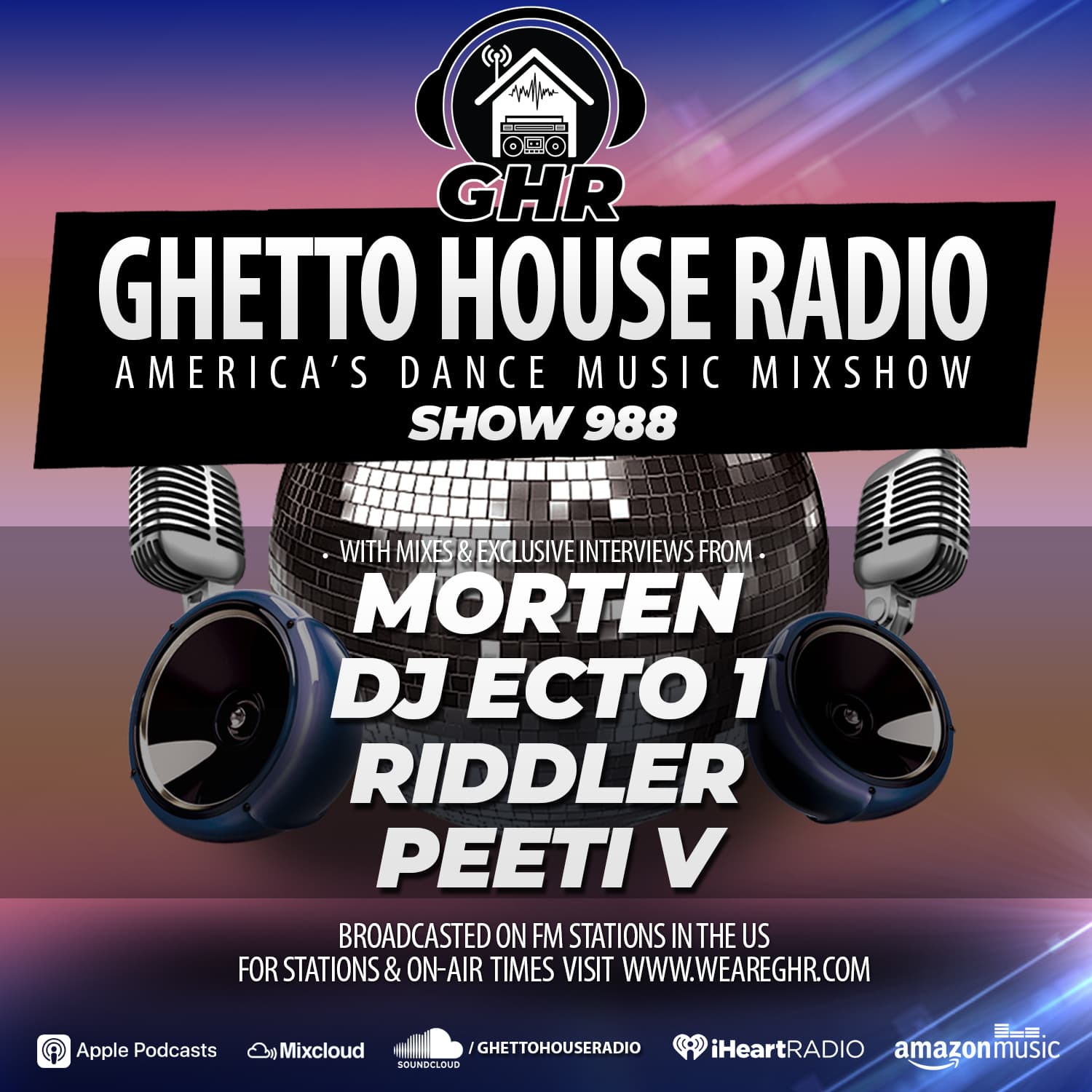 GHR - Show 988 - Morten, DJ Ecto 1, Peeti V, Riddler - Ghetto House Radio cover