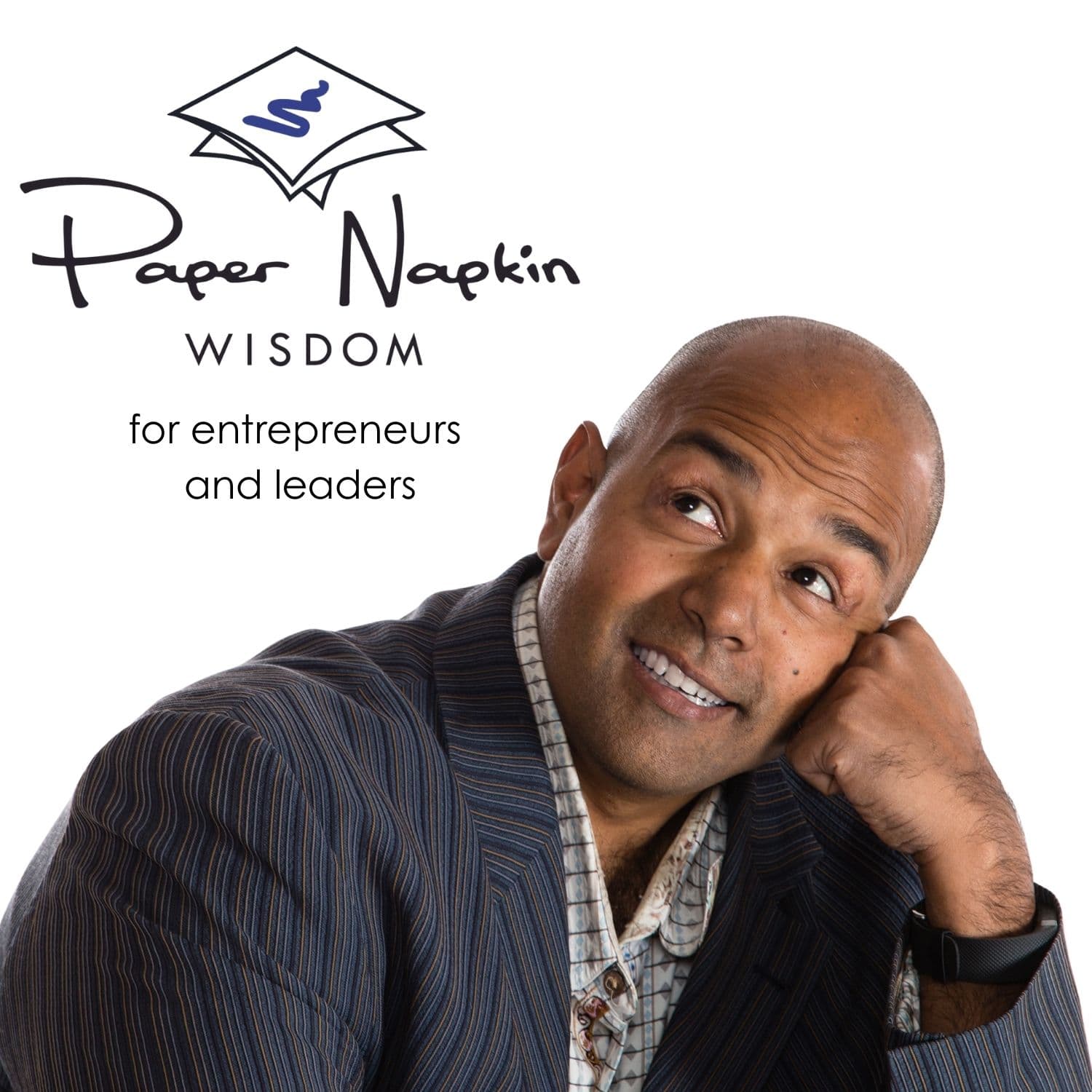 Paper Napkin Wisdom · Leadership & Entrepreneurship Insights for Founders and Executives cover
