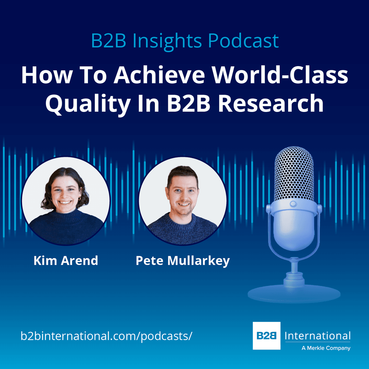 #62: How to Achieve World-Class Quality in B2B Market Research - B2B Insights Podcast cover