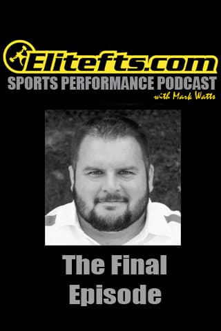 SPP - The Final Episode - Elitefts Sports Performance Podcast cover