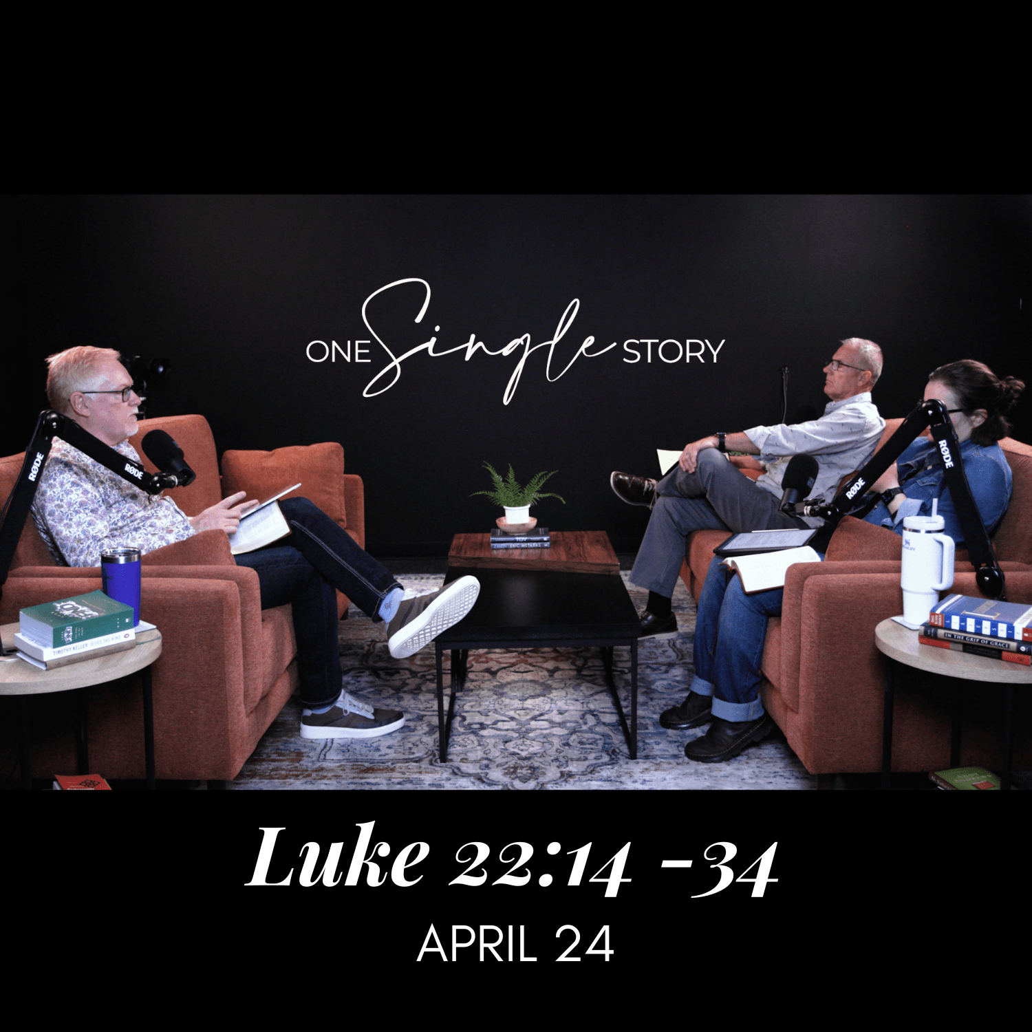 Sacrifice, Servanthood, and Peter's Denial - Luke 22:14-34 | April 24, 2026 — One Single Story cover
