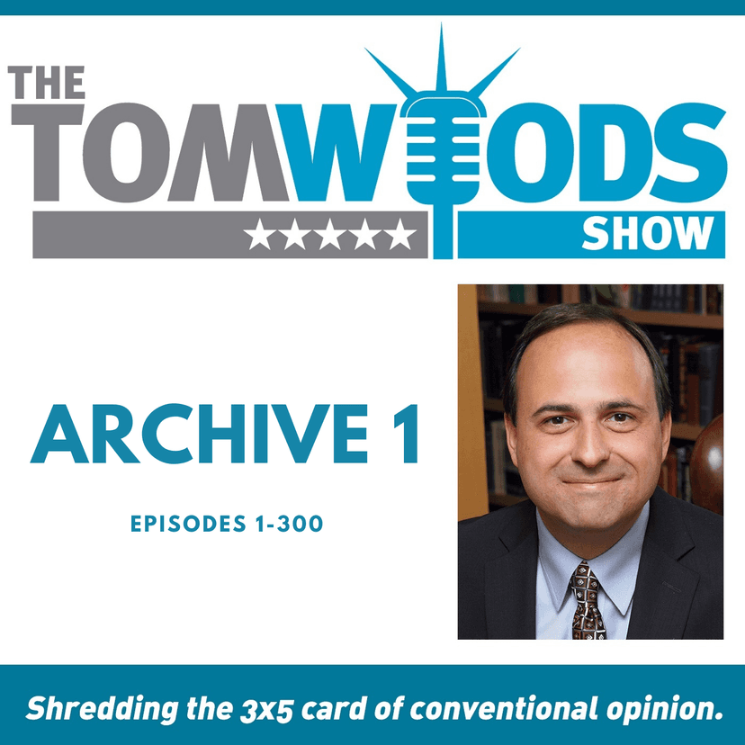 Tom Woods Show, Archive 1 cover
