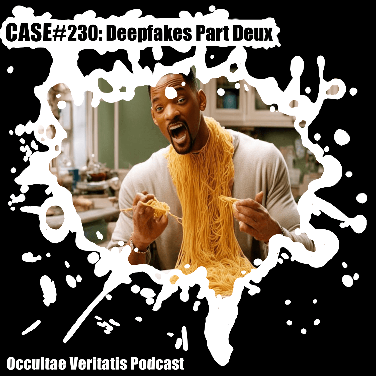 Case #230: Deepfakes Part Deux - Occultae Veritatis Podcast - OVPOD cover