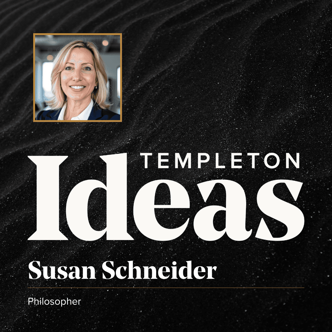 Susan Schneider (Artificial Intelligence) — Templeton Ideas Podcast cover