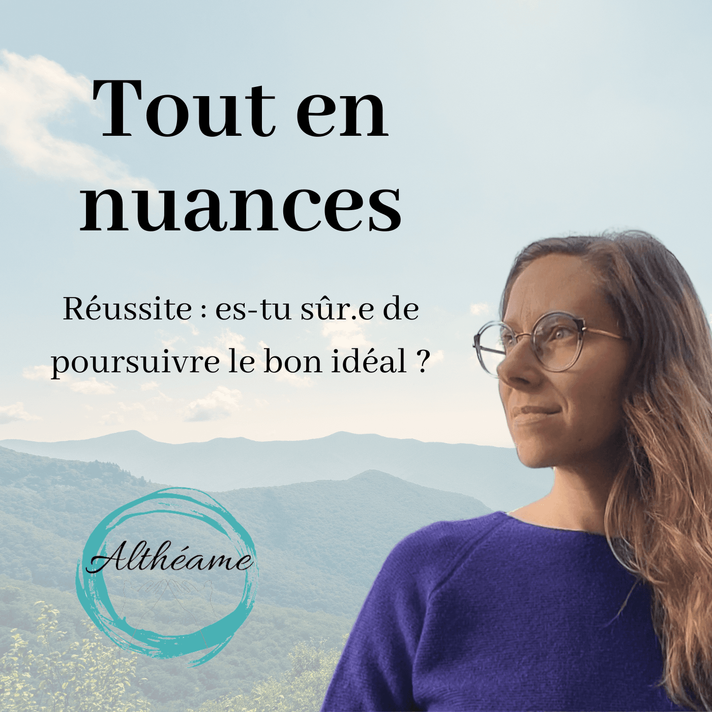 Réussite : Es-tu sûr.e de poursuivre le bon idéal ? — Tout en nuances cover