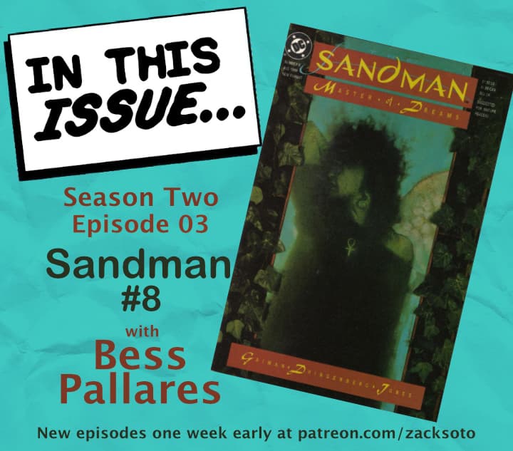 Season Two Episode 03 - Sandman 8 with Bess Pallares - In This Issue... cover