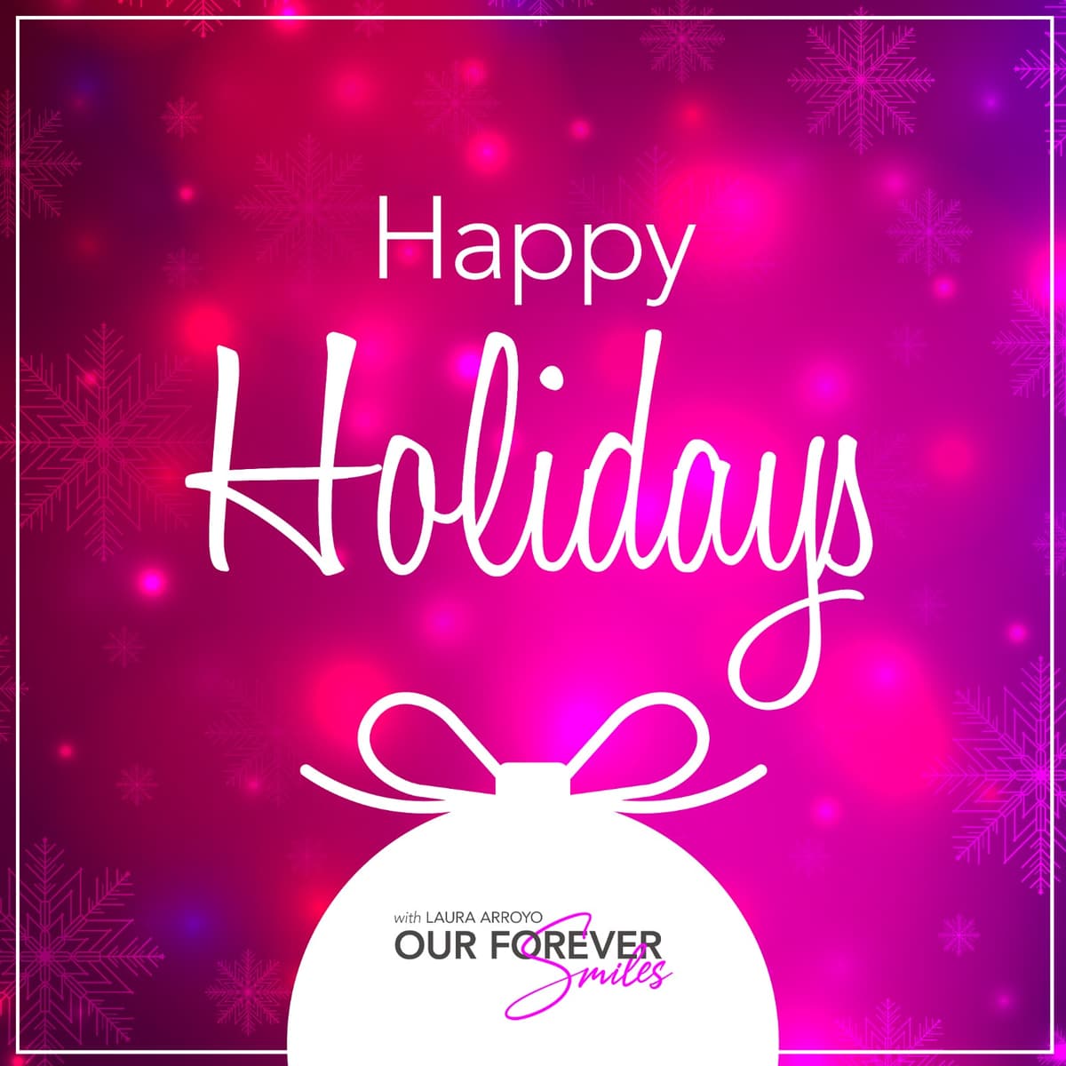 State of Our Forever Smiles 2025 with Laura Arroyo - Our Forever Smiles with Laura Arroyo cover