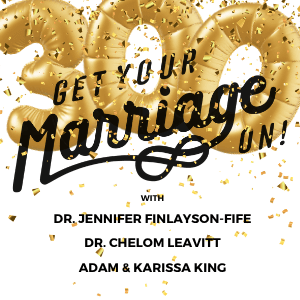 300: What's the Difference Between "Having Sex" and "Making Love"? - Get Your Marriage On! with Dan Purcell cover