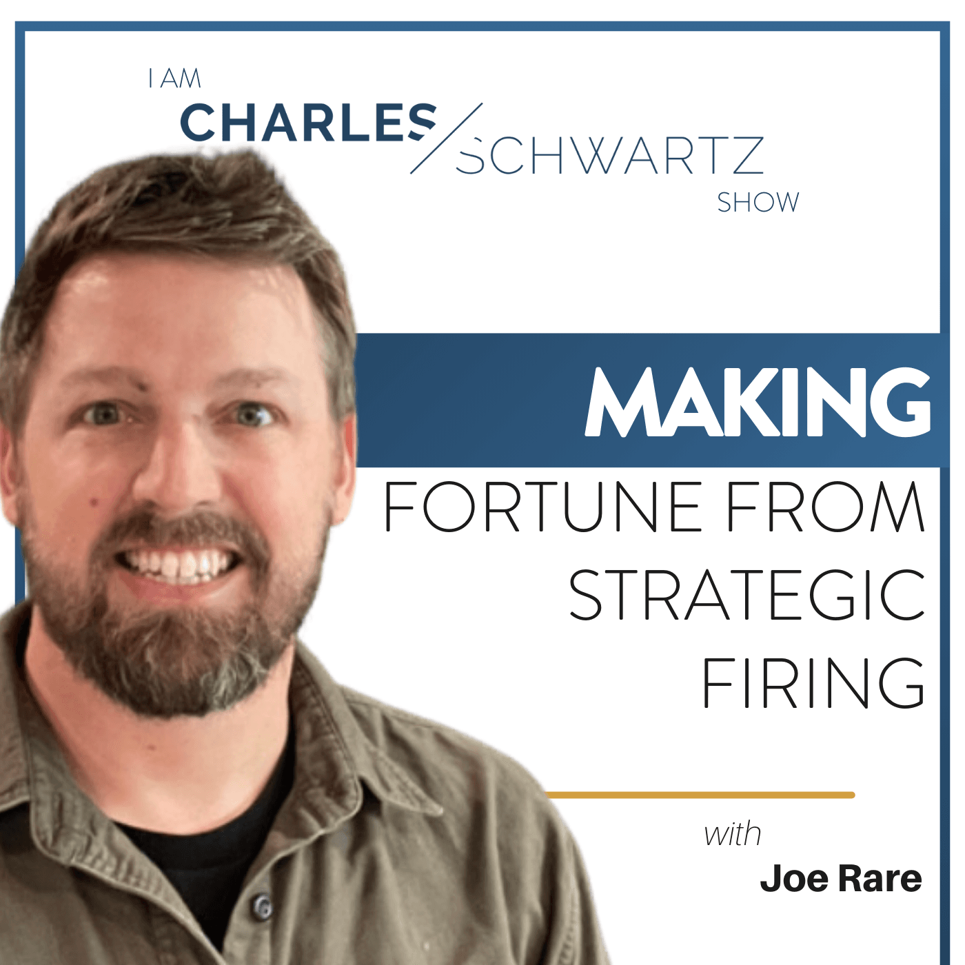 A Fortune from Strategic Firing - Proven Podcast cover