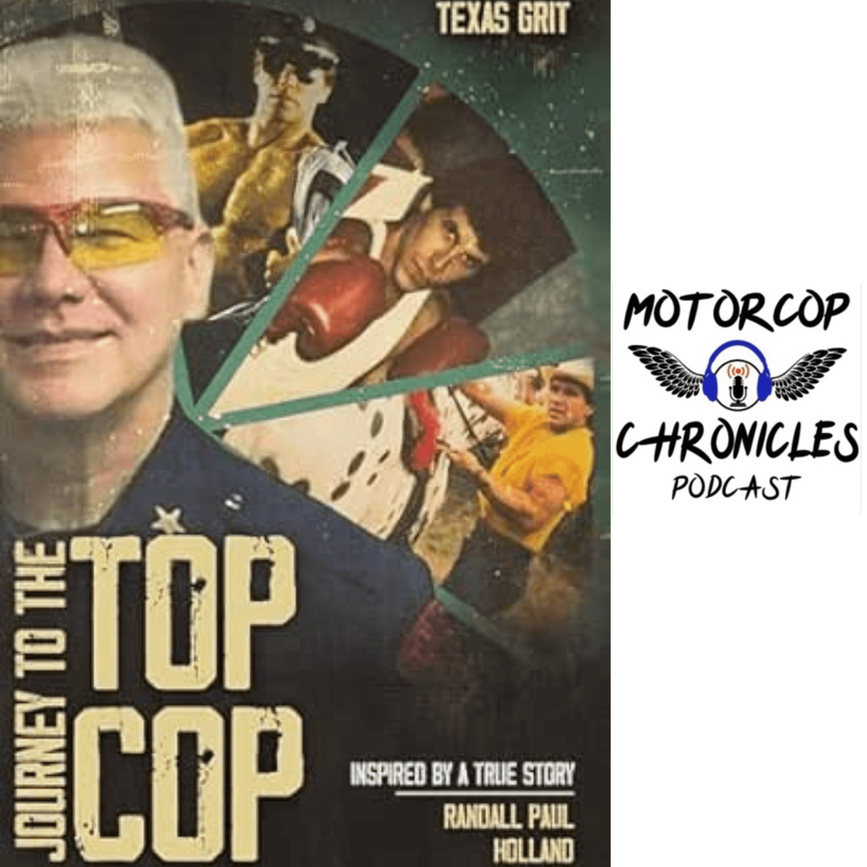 Randall Paul Holland (Former Police Chief, Author, and Instructor - Motorcop Chronicles Podcast cover