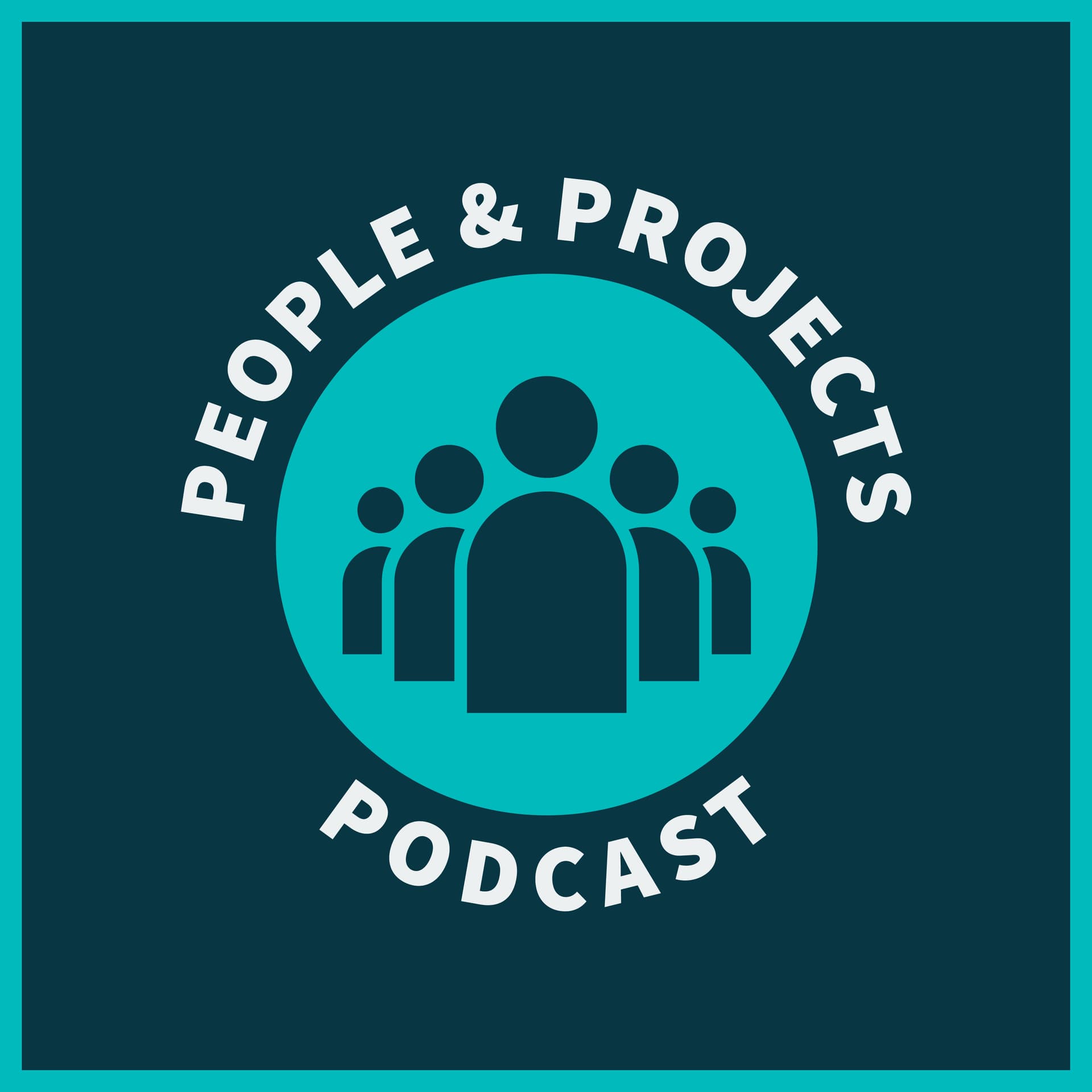 People and Projects Podcast: Project Management Podcast cover