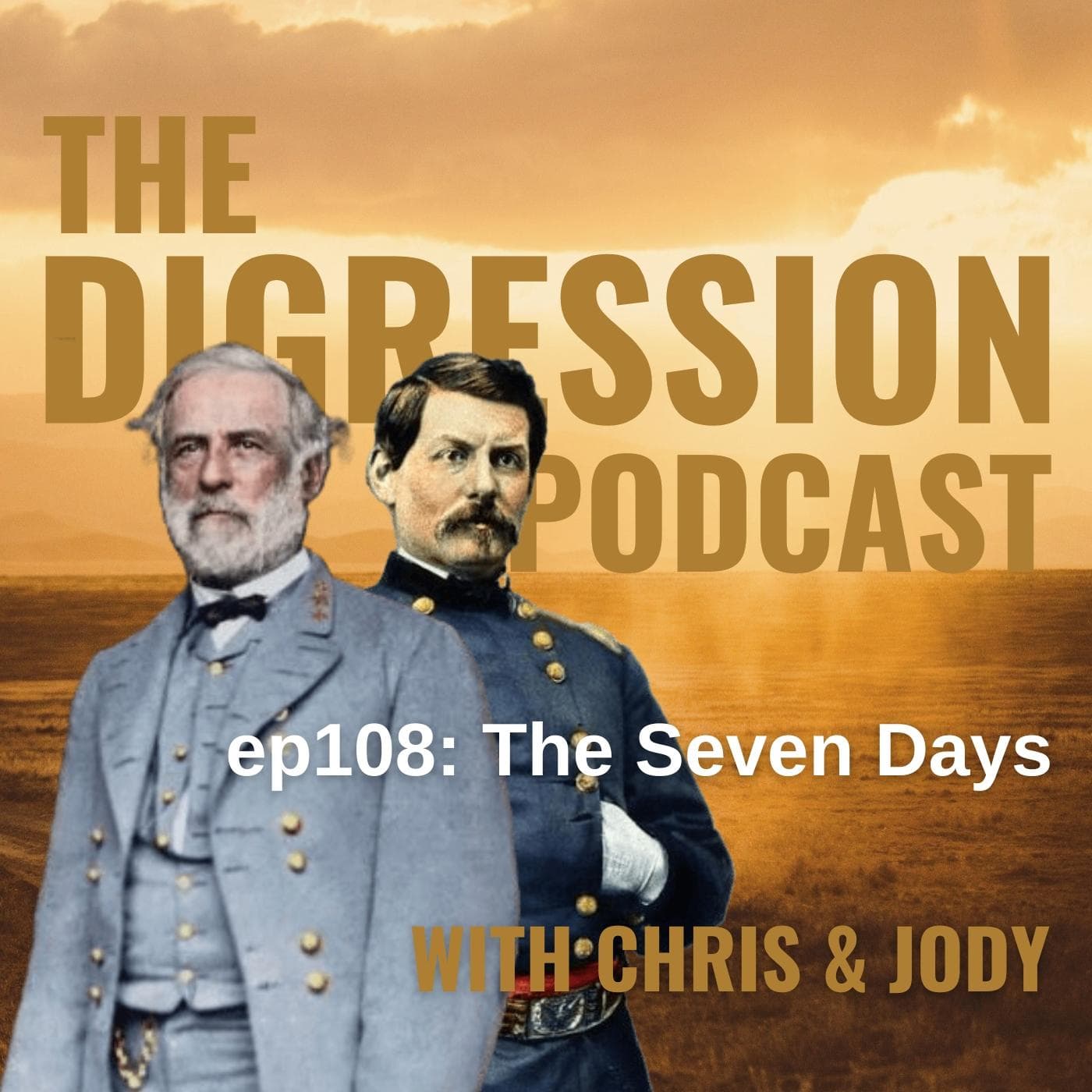 108. The Seven Days - The Digression Podcast cover