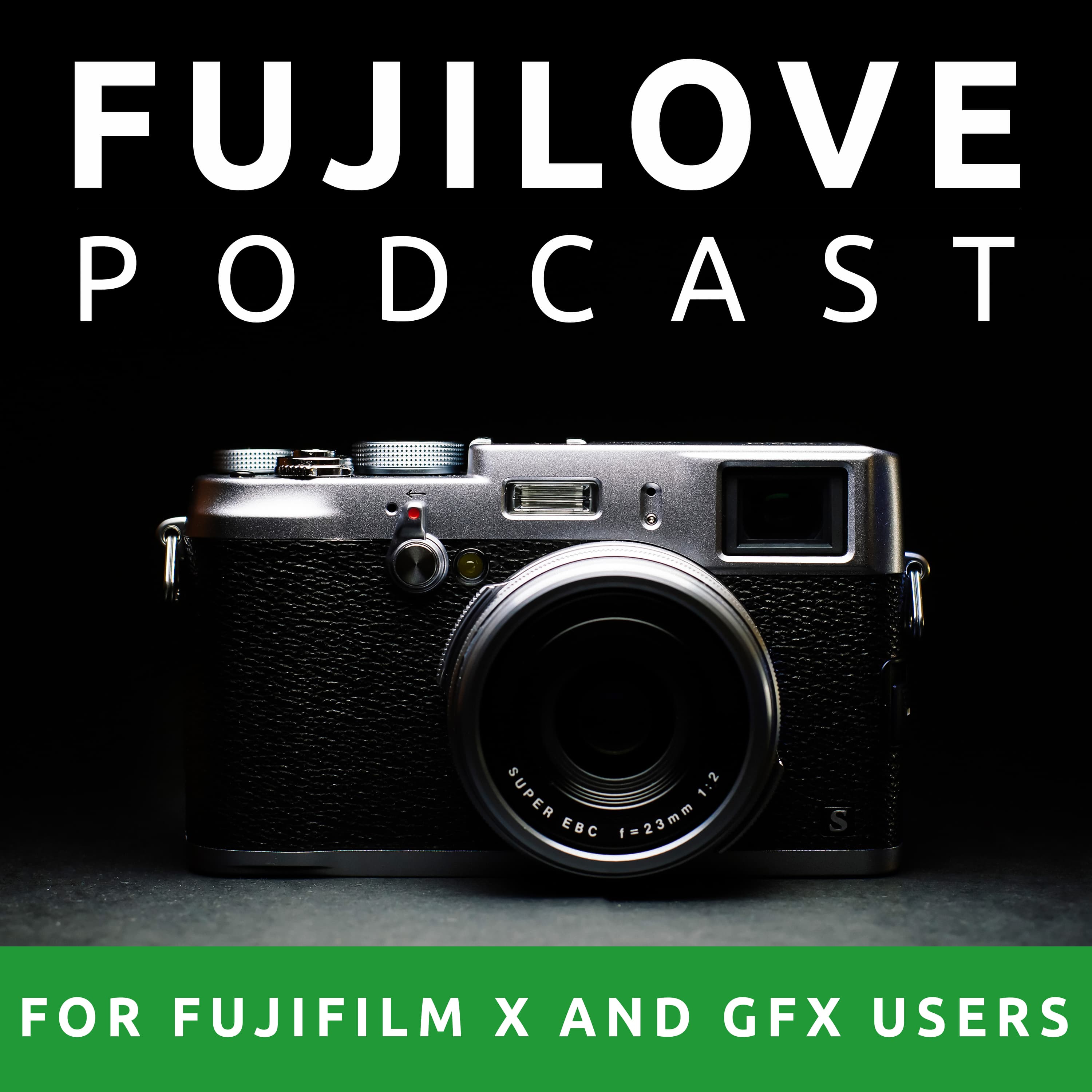 Episode 177: Interview with Oren Soffer - FujiLove - All Things Fujifilm. A Podcast for Fuji X and GFX Users. cover