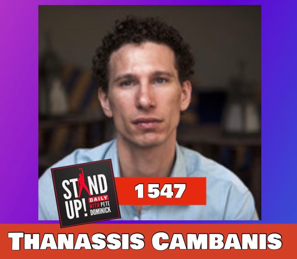 1547 Prof Thanassis Cambanis + News & Clips - Stand Up! with Pete Dominick cover
